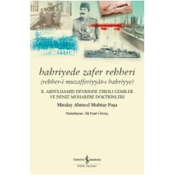 Bahriyede Zafer Rehberi Rehber-i Muzafferiyyat-ı Bahriyye - 2. Abdülhamid Devrinde Zırhlı Gemiler ve Deniz Muharebe Doktrinleri