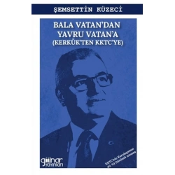 Bala Vatan’dan Yavru Vatan’a (Kerkük’ten KKTC’ye)