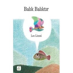 Balık Balıktır