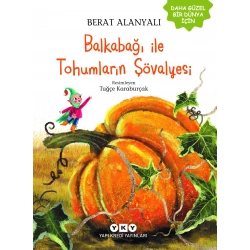 Balkabağı ile Tohumların Şövalyesi