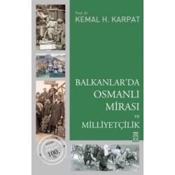 Balkanlar’da Osmanlı Mirası ve Milliyetçilik