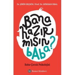 Bana Hazır Mısın Baba?