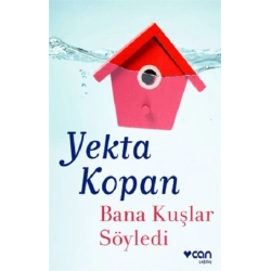 Bana Kuşlar Söyledi