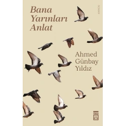 Bana Yarınları Anlat