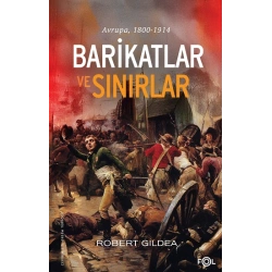 Barikatlar ve Sınırlar –Avrupa, 1800-1914