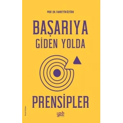 Başarıya Giden Yolda Prensipler