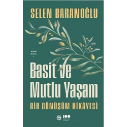 Basit ve Mutlu Yaşam