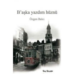 B’aşka Yazdım Hüznü