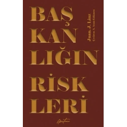 Başkanlığın Riskleri