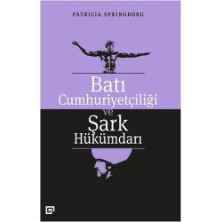 Batı Cumhuriyetçiliği ve Şark Hükümdarı
