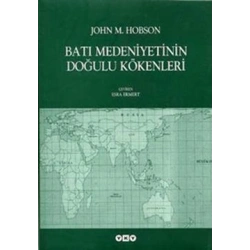 Batı Medeniyetinin Doğulu Kökenleri