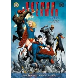 Batman - Süperman Cilt 2 - Oyun Bitti