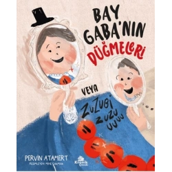 Bay Gaba’nın Düğmeleri veya Zuzubi Zuuu!