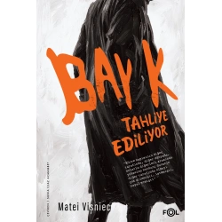 Bay K. Tahliye Ediliyor