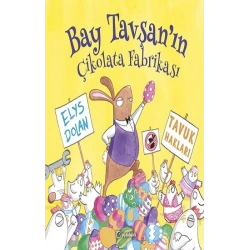 Bay Tavşanın Çikolata Fabrikası (Ciltli)