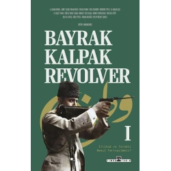 Bayrak, Kalpak, Revolver