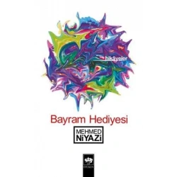 Bayram Hediyesi Hikayeler