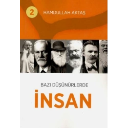 Bazı Düşünürlerde İnsan