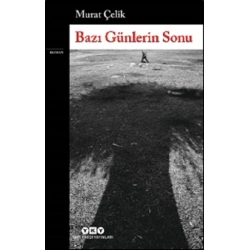 Bazı Günlerin Sonu