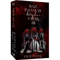 Bazı İnsanlar Böyle Yaşar 3