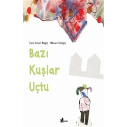 Bazı Kuşlar Uçtu
