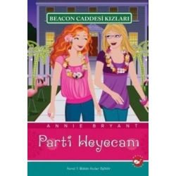Beacon Caddesi Kızları - Parti Heyecanı