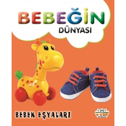 Bebeğin Dünyası - Bebek Eşyaları (Sıvama Cil)