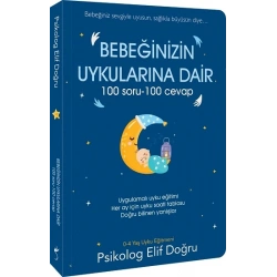 Bebeğinizin Uykularına Dair 100 Soru - 100 Cevap