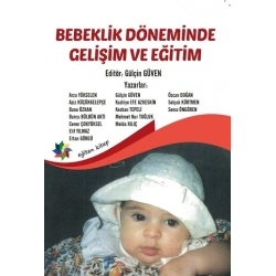 Bebeklik Döneminde Gelişim ve Eğitim