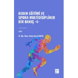 Beden Eğitimi ve Spora Multidisipliner Bir Bakış-4