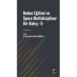 Beden Eğitimi Ve Spora Multidisipliner Bir Bakiş -5