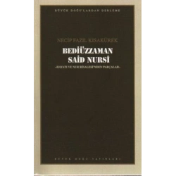 Bediüzzaman Said Nursi : 106 - Necip Fazıl Bütün Eserleri