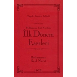 Bediüzzaman Said Nursi’nin İlk Dönem Eserleri (Çanta Boy) (Ciltli)