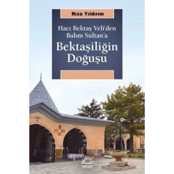 Bektaşiliğin Doğuşu