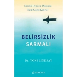 Belirsizlik Sarmalı