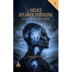Belki Bilmek İstersin