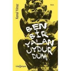 Ben Bir Yalan Uydurdum