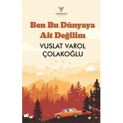 Ben Bu Dünyaya Ait Değilim