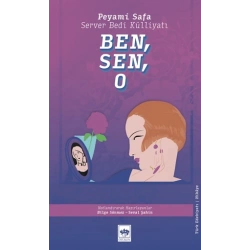 Ben, Sen, O