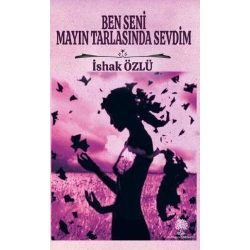 Ben Seni Mayın Tarlasında Sevdim