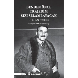Benden Önce Trajedim Sizi Selamlayacak
