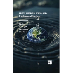 Benefıt Sharıng In Central Asıa Transboundary Water Issues