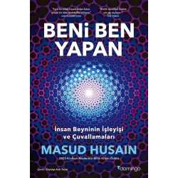 Beni Ben Yapan: İnsan Beyninin İşleyişi ve Çuvallamaları