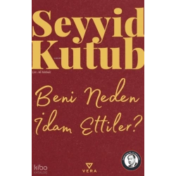 Beni Neden İdam Ettiler?