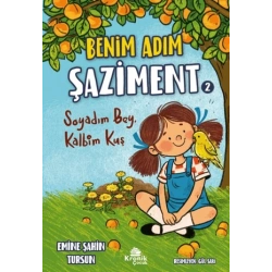 Benim Adım Şaziment 2 - Soyadım Bey, Kalbim Kuş