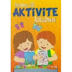Benim İlk Aktivite Kitabım - Turuncu Kitap