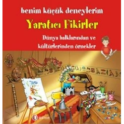 Benim Küçük Deneylerim - Yaratıcı Fikirler