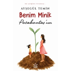 Benim Minik Pocahontas’ım