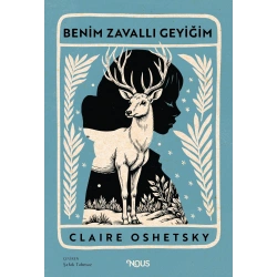 Benim Zavallı Geyiğim (Fleksi Cilt)