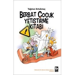 Berbat Çocuk Yetiştirme Kitabı
